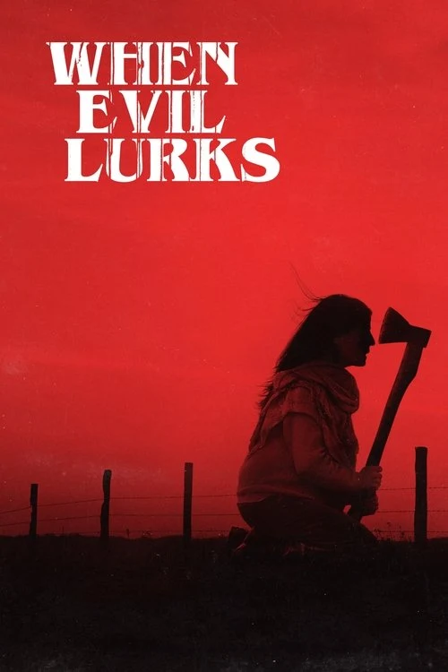 Affisch: When Evil Lurks